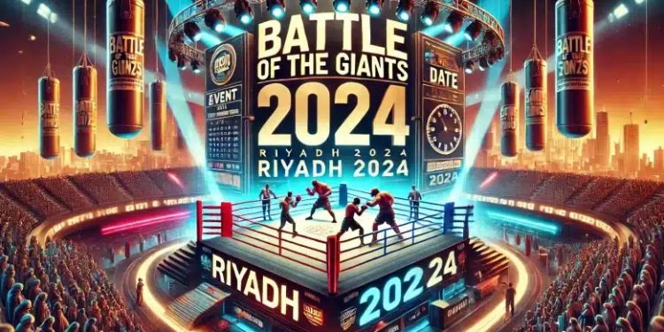 أسعار تذاكر “معركة العمالقة” في الرياض: تفاصيل الحجز وأهم المعلومات